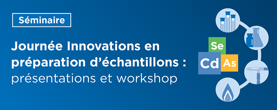 CEM at Journée Innovations en préparation d’échantillons : présentations et workshop